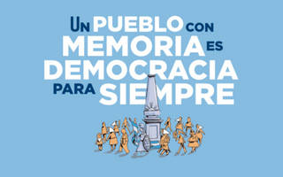 Un pueblo con memoria es democracia para siempre