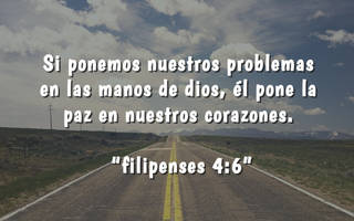 Si ponemos nuestros problemas en las manos de dios, él pone la paz en nuestros corazones.  “filipenses 4:6”