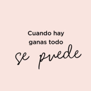 Cuando hay ganas todo se puede.