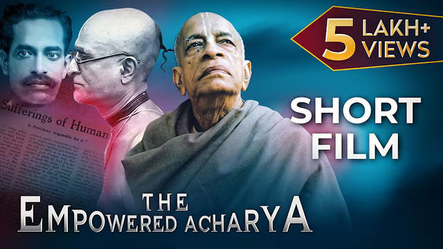 The Empowered Acharya - Short Film on Life of Srila Prabhupada