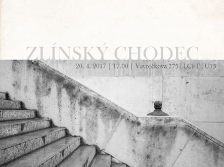 Propagační materiál vernisáže Zlínského chodce