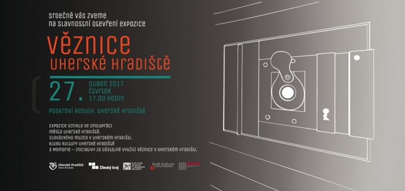 Otevření nové expozice Věznice Uherské Hradiště