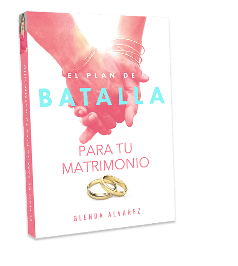 El Plan De Batalla Para Tu Matrimonio