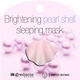 Masque bar in.gredients brand brightening pearl shell sleeping mask