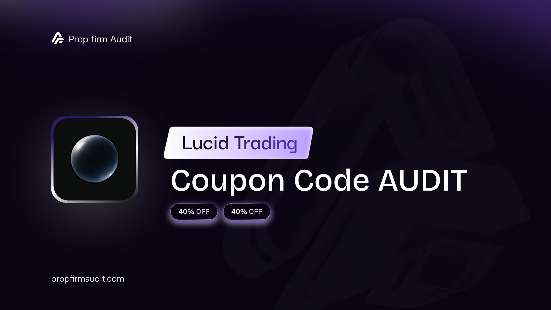 Lucid Trading Coupon Code AUDIT Get 40% Off