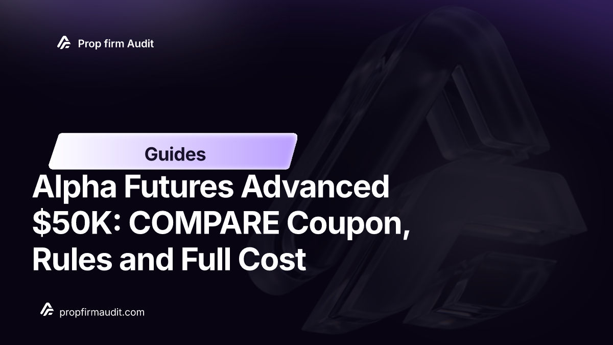 Alpha Futures Advanced $50K: COMPARE Coupon, Rules and Full Cost