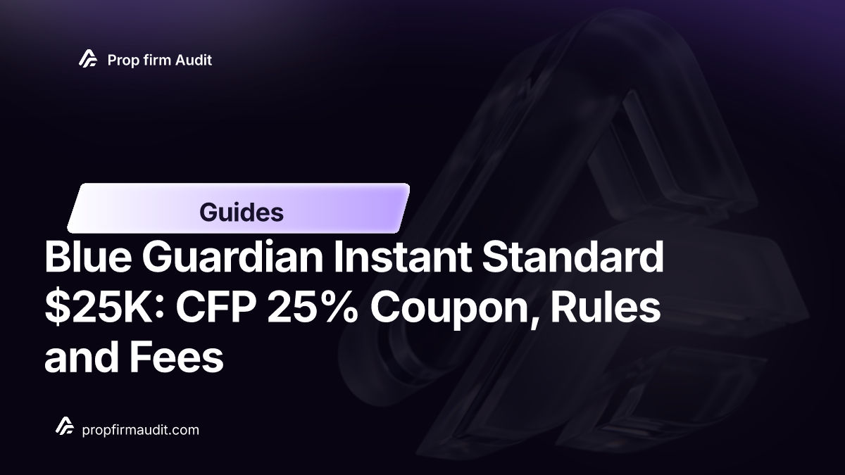Blue Guardian Instant Standard $25K: CFP 25% Coupon, Rules and Fees