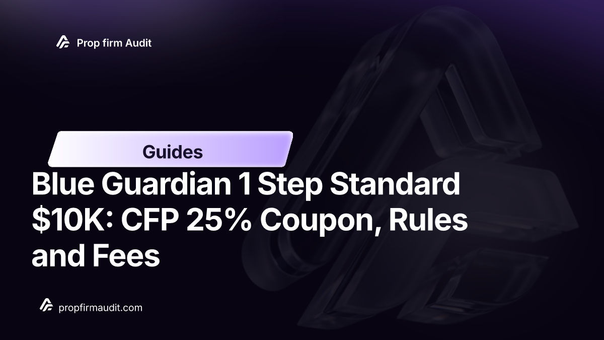 Blue Guardian 1 Step Standard $10K: CFP 25% Coupon, Rules and Fees