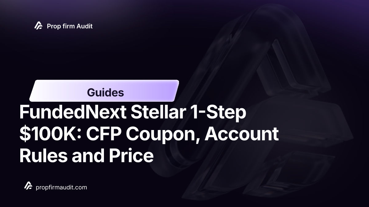 FundedNext Stellar 1-Step $100K: CFP Coupon, Account Rules and Price