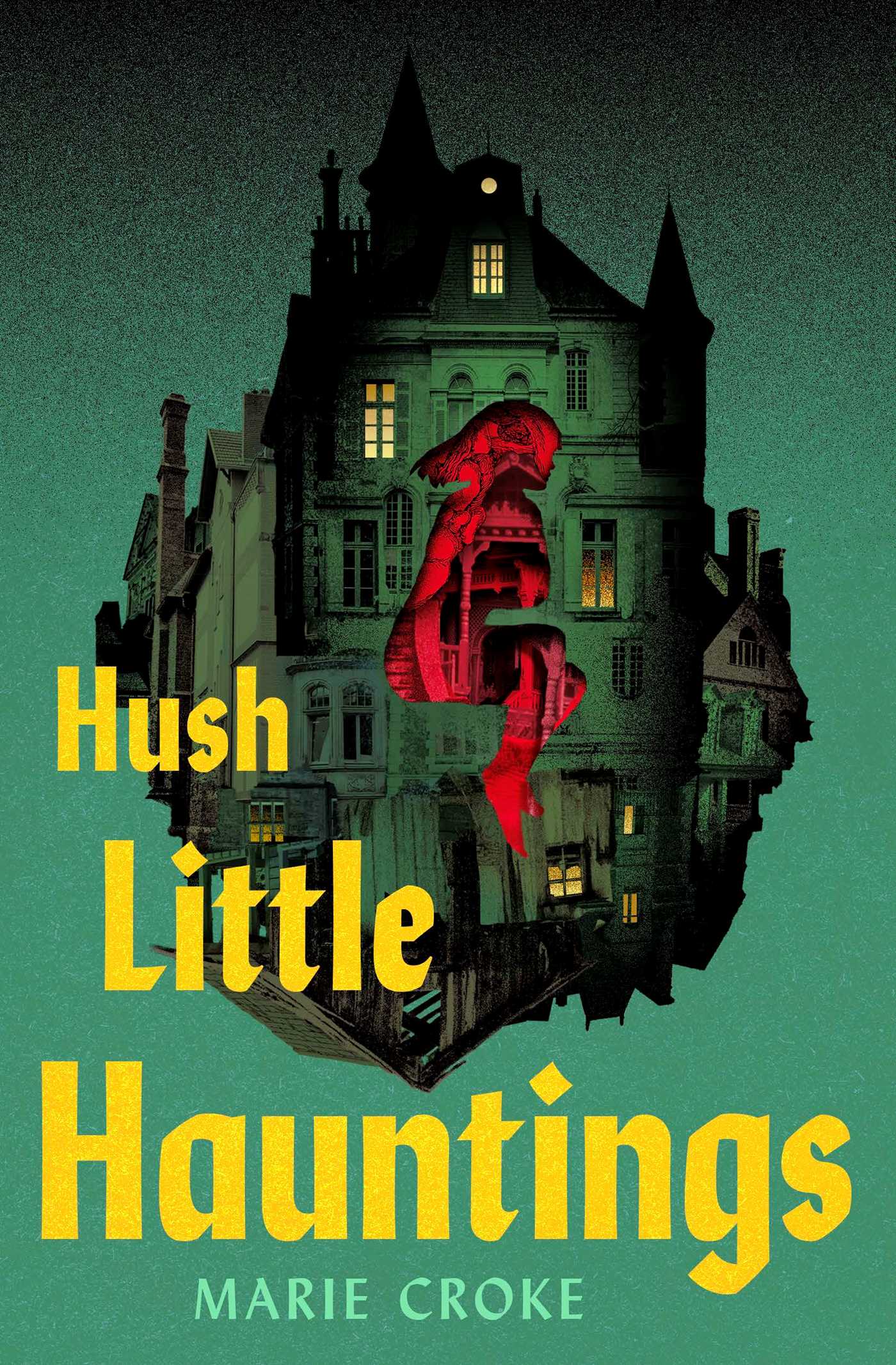 HUSH LITTLE HAUNTINGS