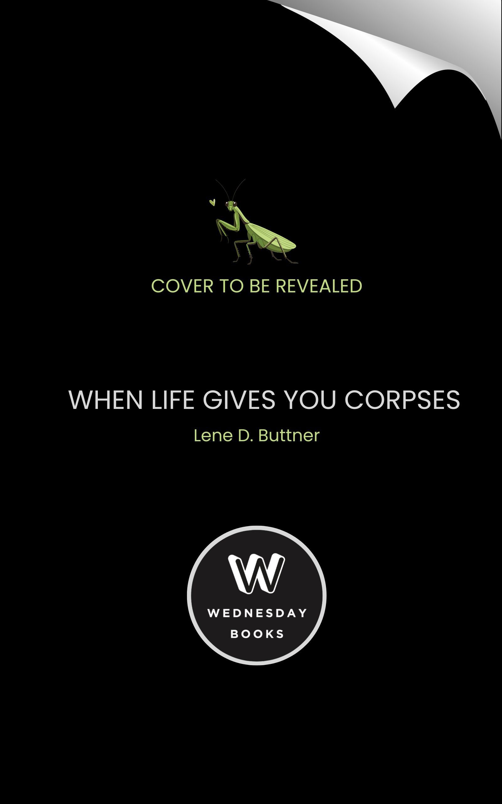 When Life Gives You Corpses