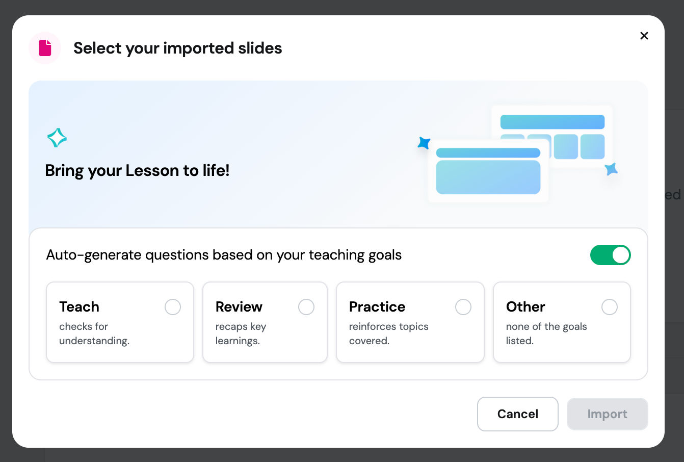 Smarter question generation, custom-fit to your lesson goals