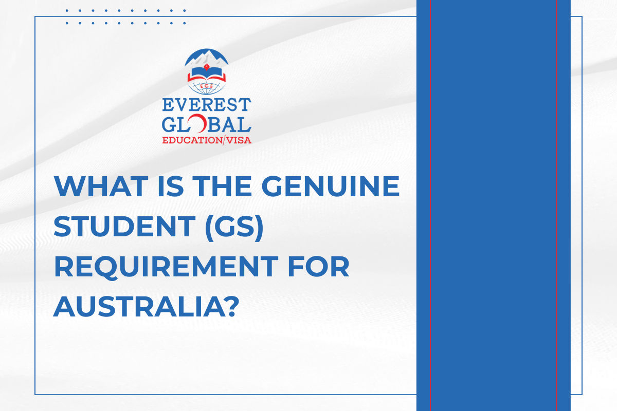 What is the Genuine Student (GS) Requirement for Australia? | Everest ...