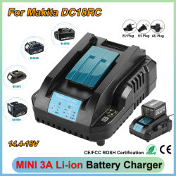 Cargador de Batería de Iones de Litio DC18RC 3A para Herramientas Eléctricas Makita 18V 14.4V BL1860B, BL1850B, BL1840, BL1830, BL1820, BL1415, BL1440