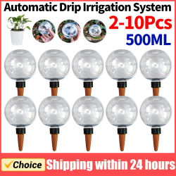 Sistema de riego por goteo automático, 2-10 Uds., 500ML, bombillas de riego automático para plantas y flores de jardín, dispositivo de bolas de riego