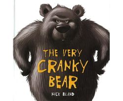 The Very Cranky Bear Paperback Book