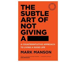 The Subtle Art Of Not Giving a F ck Book by Mark Manson