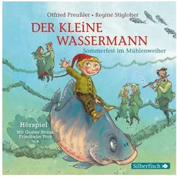 Silberfisch Verlag Hörspiel-CD Der kleine Wassermann: Sommerfest im Mühlenweiher - Das Hörspiel, 1...