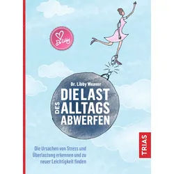 Die Last des Alltags abwerfen Buch 1 St