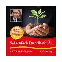 Hörspiel-CD Sei einfach Du selbst!, 1 Audio-CD