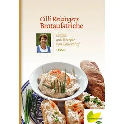 Cilli Reisingers Brotaufstriche Buch 1 St