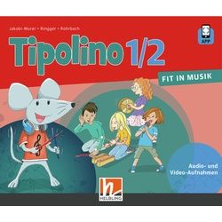 Tipolino 1/2 - Fit In Musik. Audio-Aufnahmen. Ausgabe By - (Hörbuch)