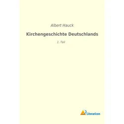 Kirchengeschichte Deutschlands - Albert Hauck, Kartoniert (TB)