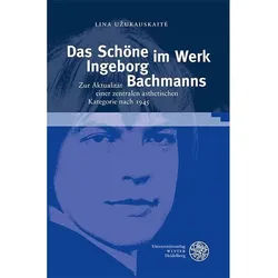 Das Schöne Im Werk Ingeborg Bachmanns - Lina Uzukauskaitė, Gebunden