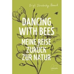 Dancing with Bees von Löwenzahn Verlag 1 St