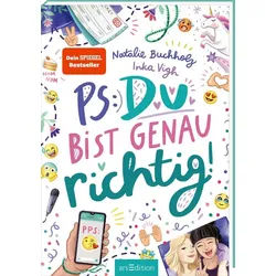 Kinderbuch PS: Du bist genau richtig! (PS: Du bist die Beste! 2) Natalie Buchholz grau