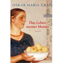 Das Leben Meiner Mutter - Oskar Maria Graf, Taschenbuch