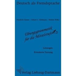 Übungsgrammatik für die Mittelstufe. Lösungsheft.