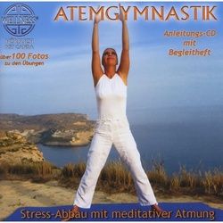 Atemgymnastik-Stress-Abbau Mit Meditativer Atmung - Canda. (CD)