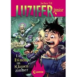 Ein Dämon Im Klassenzimmer / Luzifer Junior Bd.9 - Jochen Till, Gebunden