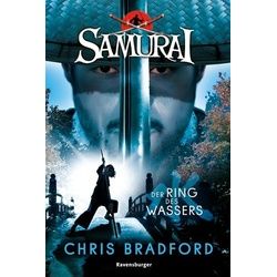 Samurai, Band 5: Der Ring des Wassers (spannende Abenteuer-Reihe ab 12 Jahre)