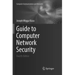 Guide To Computer Network Security - Joseph Migga Kizza, Kartoniert (TB)