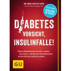 GU Diabetes: Vorsicht, Insulinfalle! Buch 1 St