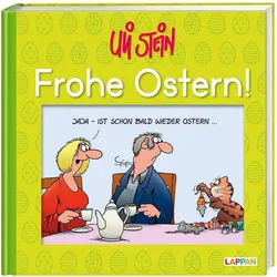 Belletristik Uli Stein: Festtage!: Frohe Ostern! Das fröhliches Geschenkbuch zum Os Uli Stein