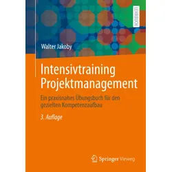 Intensivtraining Projektmanagement - Walter Jakoby, Kartoniert (TB)