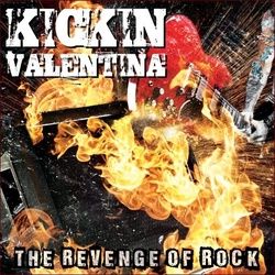 The Revenge Of Rock - Kickin Valentina. (LP)