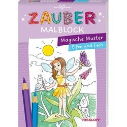 Zaubermalblock. Magische Muster. Elfen Und Feen Kartoniert (TB)