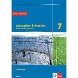 Lambacher Schweizer Mathematik 7. Arbeitsheft plus Lösungsheft Klasse 7. Ausgabe Sachsen