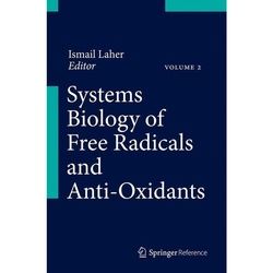 Systems Biology Of Free Radicals And Antioxidants, Gebunden