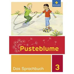 Schulbuch Pusteblume. Das Sprachbuch - Allgemeine Ausgabe 2015 Schulbuch 3 Christel Jahn, Wolfgang Kunsch, Udo Schoeler, Elke Schnepf, Merianschule Grundschule weiß