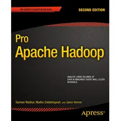 Pro Apache Hadoop - Jason Venner, Sameer Wadkar, Madhu Siddalingaiah, Kartoniert (TB)