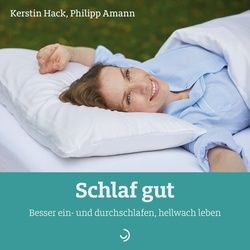 Schlaf Gut - Kerstin Hack, Philipp Amann, Geheftet