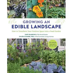 Growing An Edible Landscape - Gary Pilarchik, Chiara D'Amore, Kartoniert (TB)