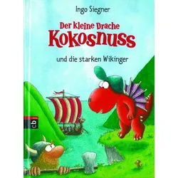 Der kleine Drache Kokosnuss und die starken Wikinger (Bd. 14)