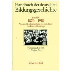 Handbuch der deutschen Bildungsgeschichte / Handbuch der deutschen Bildungsgeschichte Bd. 4: 1870-19, Fachbücher