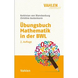 Übungsbuch Mathematik In Der Bwl - Korbinian von Blanckenburg, Christine Austermann, Gebunden